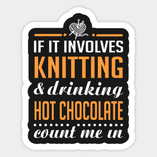 Knitting and Hot Chocolate Sticker